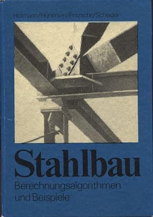 Immagine del venditore per Stahlbau Berechnungsalgorithmen und Beispiele venduto da Flgel & Sohn GmbH