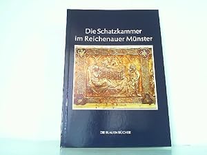 Bild des Verkufers fr Die Schatzkammer im Reichenauer Mnster (Die Blauen Bcher). zum Verkauf von Antiquariat Ehbrecht - Preis inkl. MwSt.