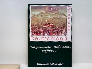 Deutschland, aber zackig : fasziniernde Briefmarken erzählen.