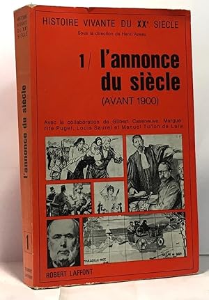 Seller image for L'annonce du sicle - tome premier avant 1900 for sale by crealivres