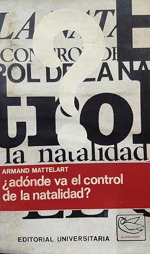 ¿ Adónde va el control de la natalidad ?