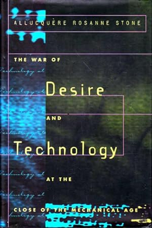 Immagine del venditore per The War of Desire and Technology at the Close of the Mechanical Age venduto da Goulds Book Arcade, Sydney
