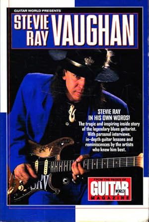 Imagen del vendedor de Guitar World Presents Steve Ray Vaughan: Stevie Ray in his own Words! a la venta por Goulds Book Arcade, Sydney