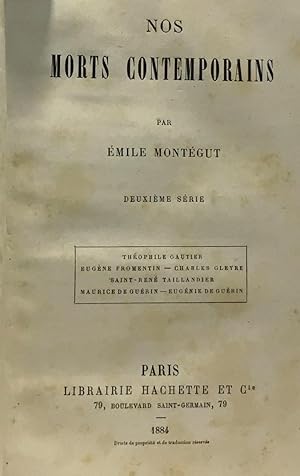 Bild des Verkufers fr Nos morts contemporains - Gautier Fromentin Gleyre Taillandier De Gurin Maurice et Eugnie zum Verkauf von crealivres