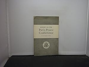 Report on the Paris Peace Conference by the Secretary of State, 1946