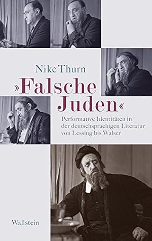 Seller image for Falsche Juden" : performative Identitten in der deutschsprachigen Literatur von Lessing bis Walser. for sale by nika-books, art & crafts GbR