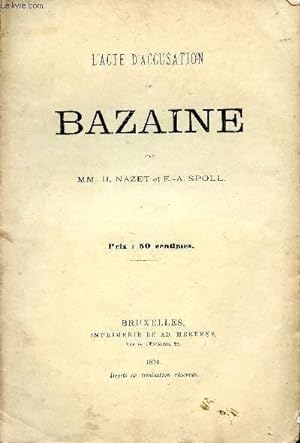 Seller image for L'acte d'accusation de Bazaine for sale by Le-Livre