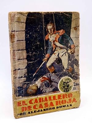 LOS GRANDES FOLLETINES 6. EL CABALLERO DE CASA ROJA 1 (Alejandro Dumas) Prensa Moderna, Circa 1920