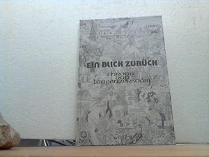 Ein Blick zurück: [Chronik von Langenzersdorf]. hrsg. vom Kulturreferat der Marktgemeinde Langenz...