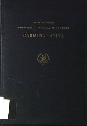 Imagen del vendedor de Giovanni Pico della Mirandola Carmina Latina. a la venta por books4less (Versandantiquariat Petra Gros GmbH & Co. KG)