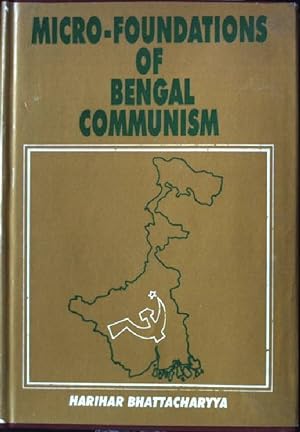 Bild des Verkufers fr Micro Foundations of Bengal Communism zum Verkauf von books4less (Versandantiquariat Petra Gros GmbH & Co. KG)