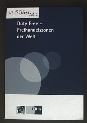 Seller image for Duty Free - Freihandelszonen der Welt. for sale by books4less (Versandantiquariat Petra Gros GmbH & Co. KG)