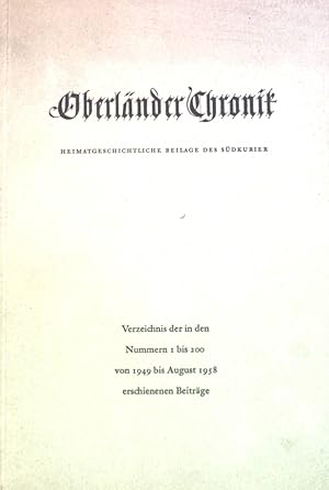 Imagen del vendedor de Oberlnder Chronik: Heimatgeschichtliche Beilage des Sdkurier, Verzeichnis der in den Nummern 1 bis 200 von 1949 bis August 1958 erschienenen Beitrge. a la venta por books4less (Versandantiquariat Petra Gros GmbH & Co. KG)