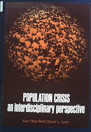 Seller image for Population Crisis an interdisciplinary perspective. for sale by books4less (Versandantiquariat Petra Gros GmbH & Co. KG)