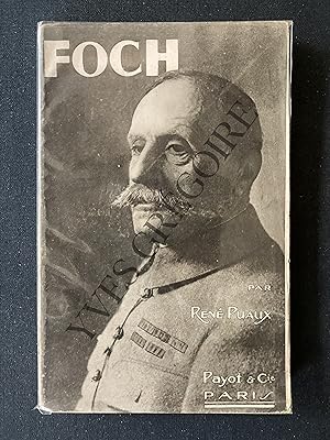 Seller image for FOCH Sa vie-Sa doctrine-Son oeuvre-La foi en la victoire for sale by Yves Grgoire