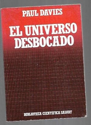 UNIVERSO DESBOCADO - EL