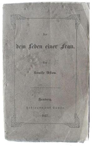 Bild des Verkufers fr Aus dem Leben einer Frau. zum Verkauf von Antiquariaat Matthys de Jongh