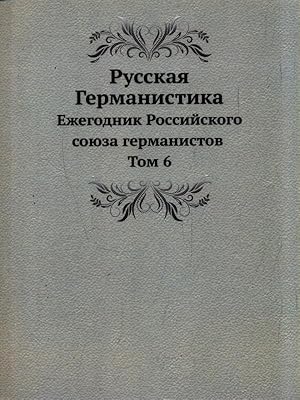 Bild des Verkufers fr Russian German Studies. Yearbook of the Russian Union of German Studies Volume 6 zum Verkauf von Librodifaccia