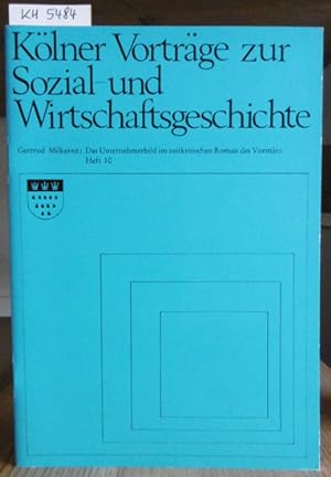 Seller image for Das Unternehmerbild im zeitkritischen Roman des Vormrz. for sale by Versandantiquariat Trffelschwein
