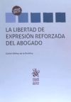 Imagen del vendedor de La Libertad de Expresin Reforzada del Abogado a la venta por Agapea Libros