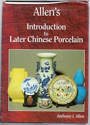 Allen's Introduction to Later Chinese Porcelain