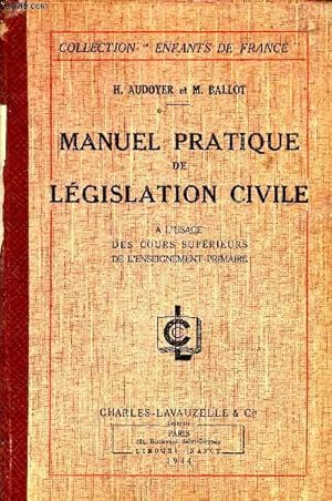 Seller image for Manuel pratique de lgislation civile for sale by Le-Livre