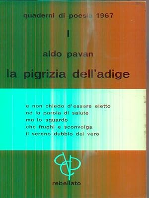 Image du vendeur pour La pigrizia dell'Adige mis en vente par Librodifaccia