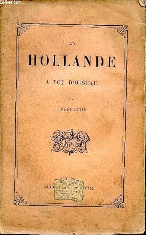 Image du vendeur pour La Hollande  vol d'oiseau mis en vente par Le-Livre