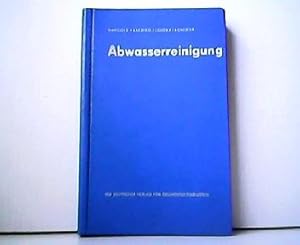 Imagen del vendedor de Abwasserreinigung in der chemischen und artverwandten Industrie. a la venta por Antiquariat Kirchheim