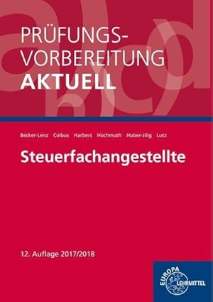 Bild des Verkufers fr Prfungsvorbereitung aktuell - Steuerfachangestellte: Zwischen- und Abschlussprfung, Gesamtpaket zum Verkauf von unifachbuch e.K.