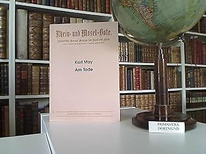 Am Tode. Reprint der Karl-May-Gesellschaft Hamburg.