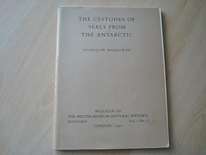 Seller image for The Cestodes of Seals from the Antarctic - Bulletin of The British Museum Vol. 1 No. 7 1952 for sale by The Book Tree