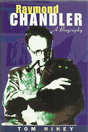 Image du vendeur pour Raymond Chandler - A Biography mis en vente par Chaucer Head Bookshop, Stratford on Avon