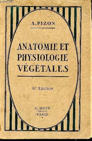 Bild des Verkufers fr Anatomie et physiologie vgtales zum Verkauf von Le-Livre