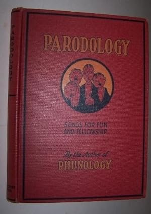 PARADOLOGY - Songs for Fun and Fellowship A Collection of Stunt and Pep Songs for Camps, Parties,...