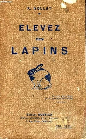 Image du vendeur pour Elevez des lapins mis en vente par Le-Livre