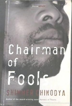 Seller image for Chairman of Fools - fiction africa for sale by Chapter 1