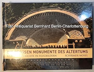 Bild des Verkufers fr Die grossen Monumente des Altertums (Unsere Geschichte in Flugbildern) zum Verkauf von Antiquariat Bernhard