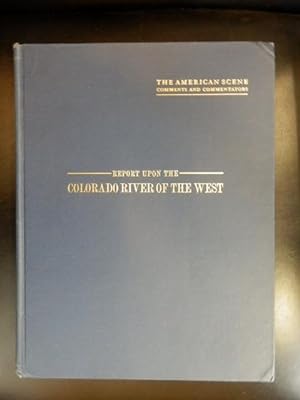 Report upon the Colorado River of the West by Lieutenant Joseph C. Ives