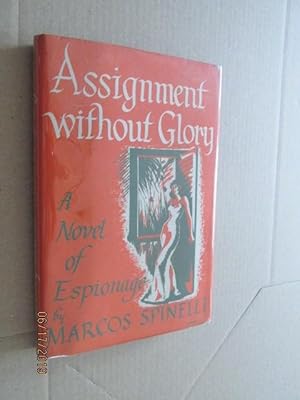 Assignment Without Glory First Edition in Dustjacket