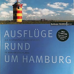 Bild des Verkufers fr Ausflge rund um Hamburg: Die schnsten Ausflugsziele in Norddeutschland zum Verkauf von Leserstrahl  (Preise inkl. MwSt.)