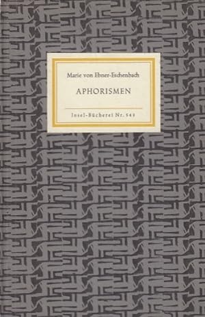 Aphorismen / Marie von Ebner-Eschenbach; Insel-Bücherei; Nr 543