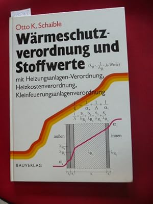 Seller image for Wrmeschutzverordnung (gltig ab 1.1.1995) und Stoffwerte : Ergnzung zu DIN 4108, Teil 4 for sale by Gebrauchtbcherlogistik  H.J. Lauterbach