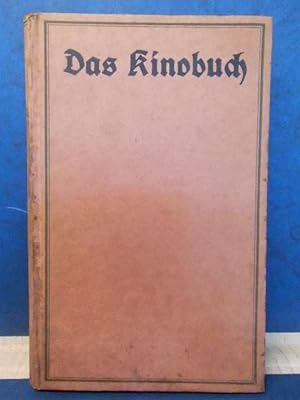 Das Kinobuch, Kinodramen von Bermann, Hasenclever, Langer, Lasker-Schüler, Keller, Asenijeff, Bro...