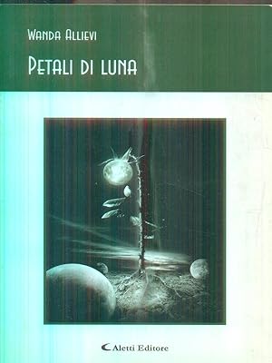 Bild des Verkufers fr Petali di luna zum Verkauf von Librodifaccia