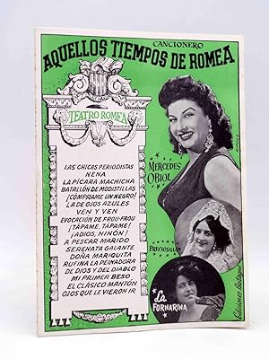 CANCIONERO. AQUELLOS TIEMPOS DE ROMEA. Bistagne, Circa 1950. OFRT