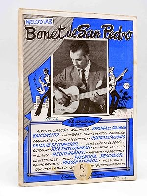 CANCIONERO 16?. BONET DE SAN PEDRO. MELODÍAS EDICIONES COLUMBIA. Bistagne, Circa 1950. OFRT