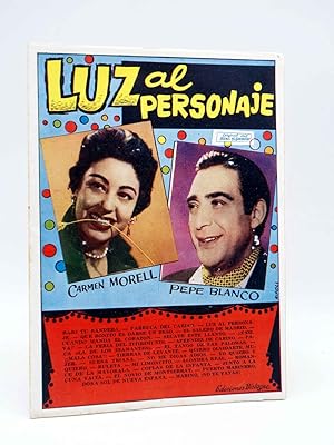 CANCIONERO. PEPE BLANCO Y CARMEN MORELL. LUZ AL PERSONAJE. Bistagne, 1960. OFRT