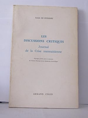 Immagine del venditore per Les discussions critiques journal de la crise mennaisienne venduto da Librairie Albert-Etienne