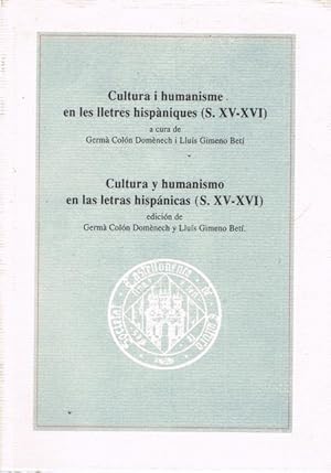 Seller image for CULTURA I HUMANISME EN LES LLETRES HISPANIQUES (S.XV-XVI) for sale by Asilo del libro